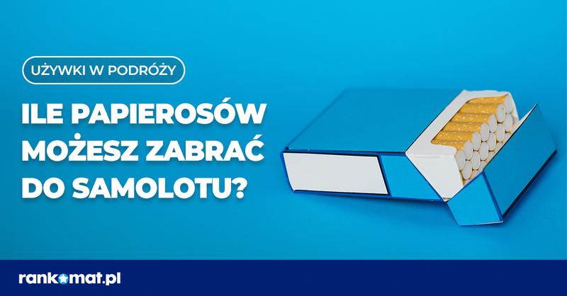 Papierosy w bagażu podręcznym